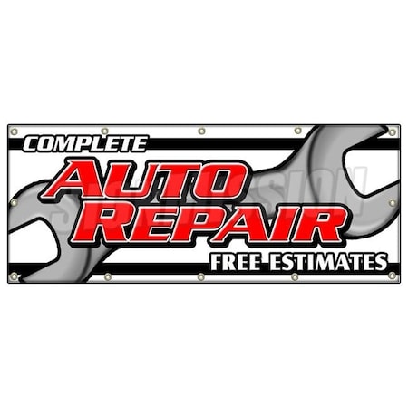 Signmission COMPLETE AUTO REPAIR FREE ESTIMATES BANNER SIGN cars a/c brakes muffler B-120 Complete Auto Repair Fre